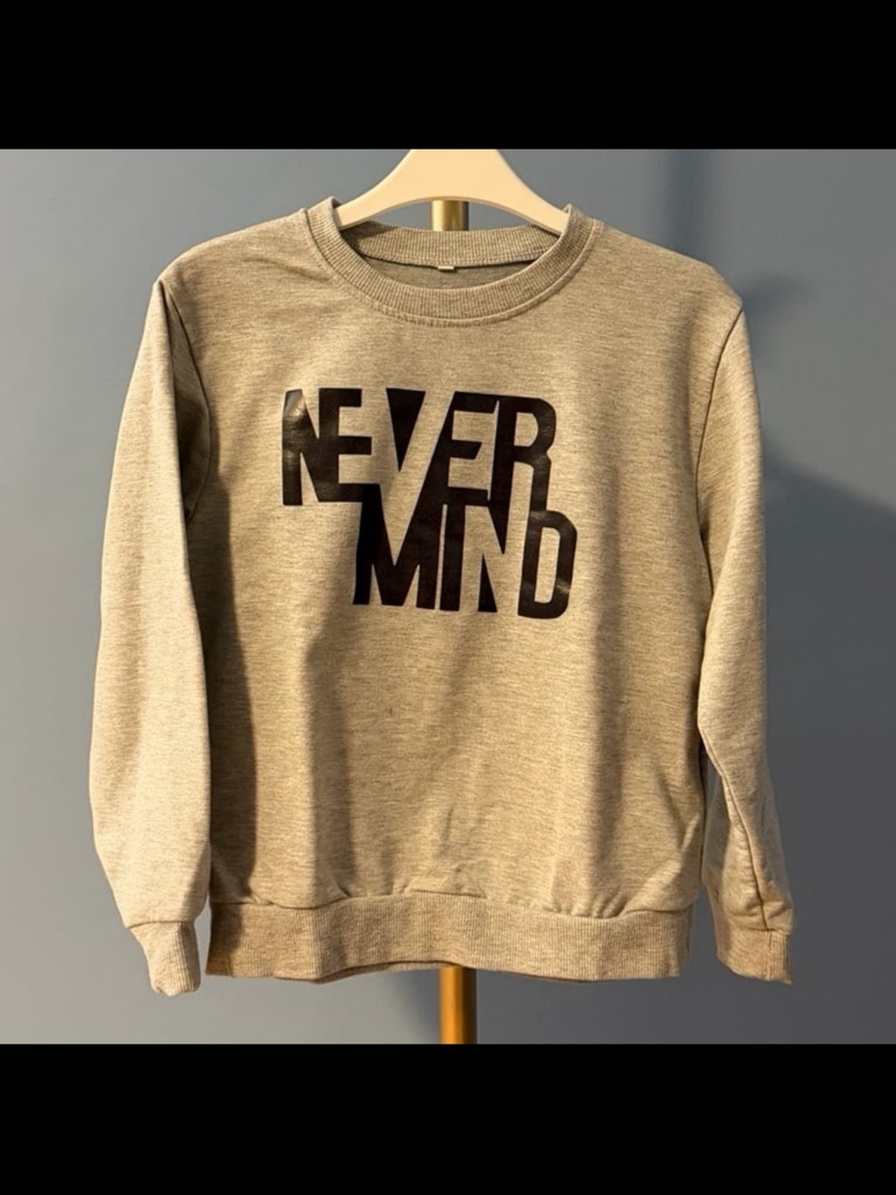 ⚡️⭐️Kids Unisex "Nevermind" Sweatshirt